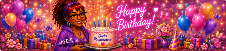 Birthday celebration makeover banner with chEErE, cake, balloons, presents, and birthday cheer